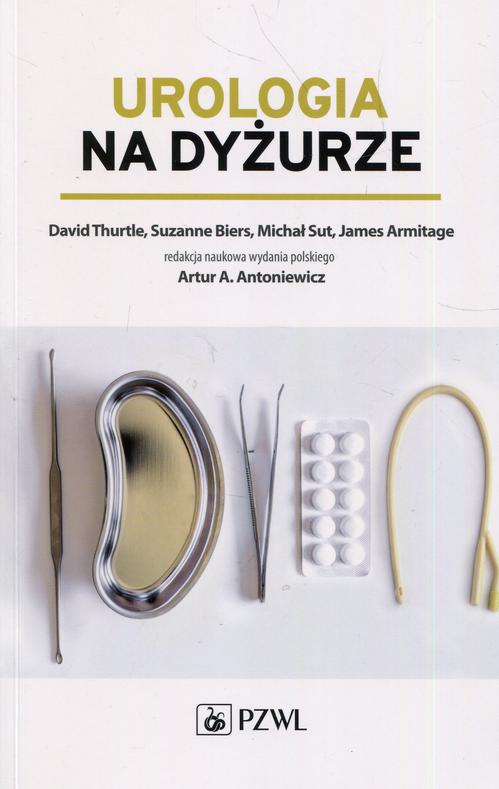 Tytuł: Urologia na dyżurze
Autor: David Thurtle, Suzanne Biers, Michał Sut, James Armitage
Wydawnictwo: PZWL
Formaty: EPUB, MOBI