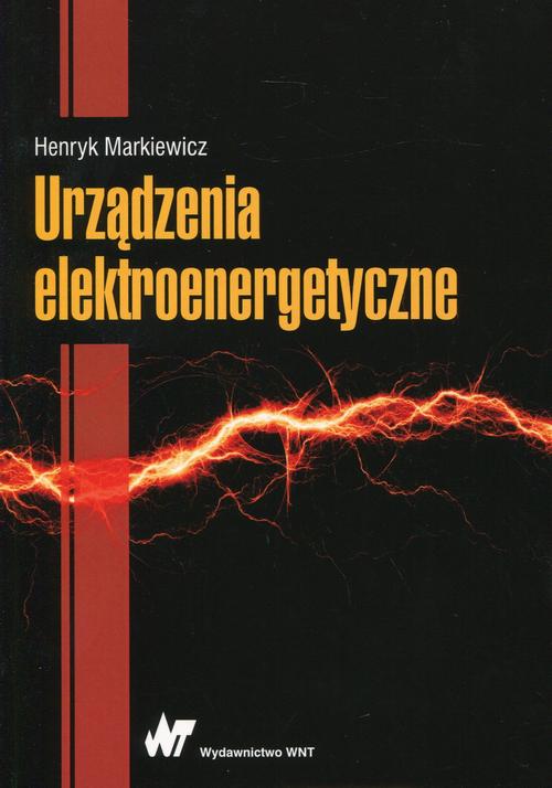 Tytuł: Urządzenia elektroenergetyczne
Autor: Henryk Markiewicz
Wydawnictwo: Wydawnictwo Naukowe PWN
Formaty: PDF