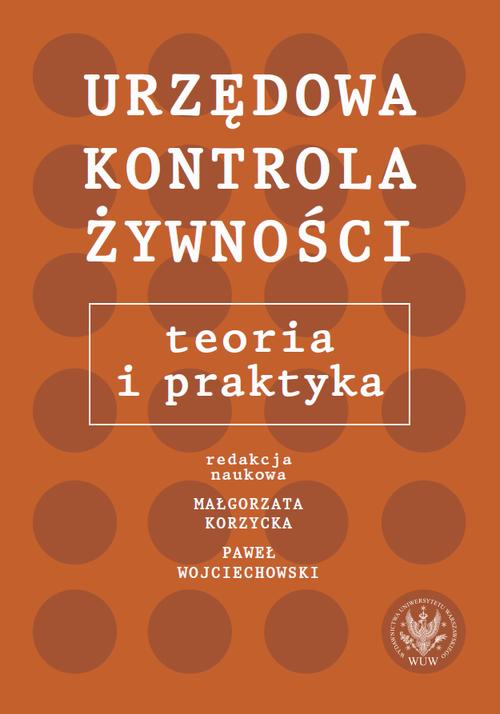 Tytuł: Urzędowa kontrola żywności
Autor: 
Wydawnictwo: Wydawnictwa Uniwersytetu Warszawskiego
Formaty: EPUB, PDF, MOBI