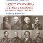 Tytuł: Urzędy, stanowiska i tytuły urzędowe w Królestwie Polskim (1815-1915)
Autor: Alicja Kulecka, Emil Hoff
Wydawnictwo: Wydawnictwa Uniwersytetu Warszawskiego
Formaty: PDF
