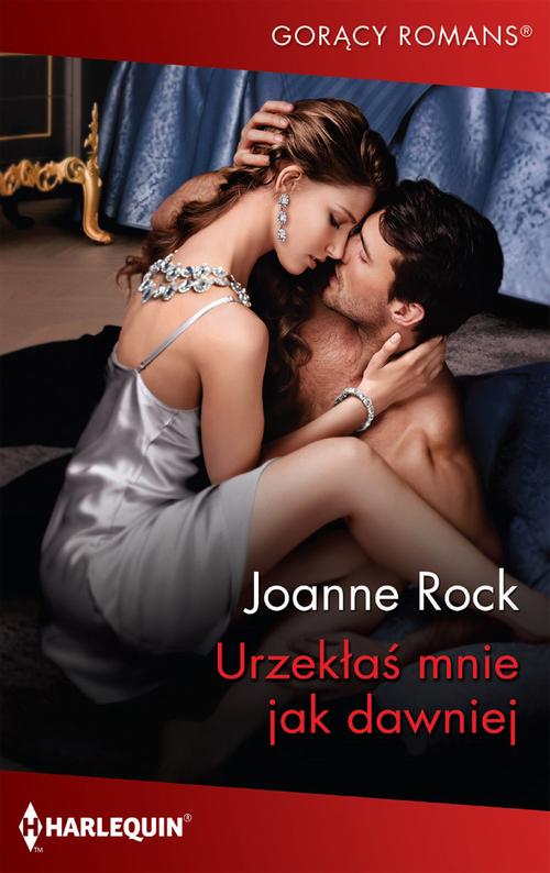 Tytuł: Urzekłaś mnie jak dawniej
Autor: Joanne Rock
Wydawnictwo: Harlequin
Formaty: EPUB, MOBI