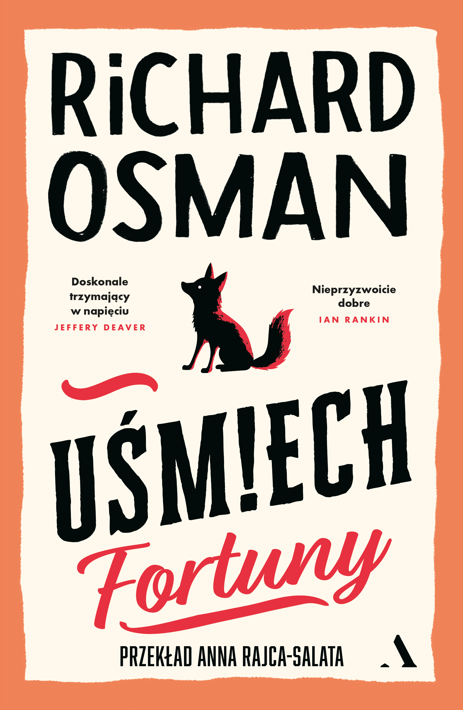Tytuł: Uśmiech fortuny
Autor: Richard Osman
Wydawnictwo: Wydawnictwo Agora
Formaty: EPUB, MOBI