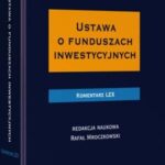 Ustawa o funduszach inwestycyjnych. Komentarz — okładka e-booka