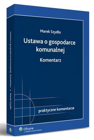 Ustawa o gospodarce komunalnej. Komentarz — okładka e-booka