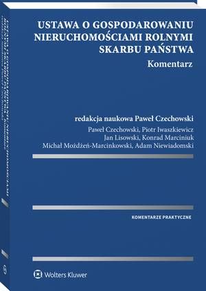Ustawa o gospodarowaniu nieruchomościami rolnymi Skarbu Państwa. Komentarz — okładka e-booka