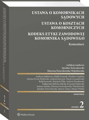 Ustawa o komornikach sądowych. Ustawa o kosztach komorniczych. Kodeks Etyki Zawodowej Komornika Sądowego. Komentarz — okładka e-booka