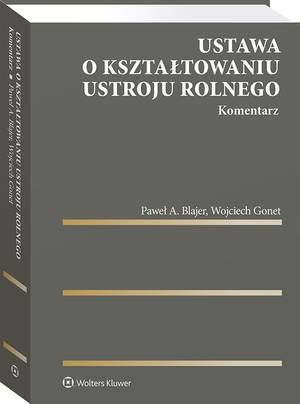 Ustawa o kształtowaniu ustroju rolnego. Komentarz — okładka e-booka