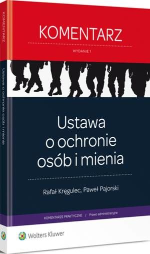 Ustawa o ochronie osób i mienia. Komentarz — okładka e-booka