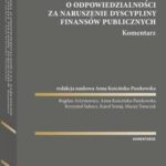Ustawa o odpowiedzialności za naruszenie dyscypliny finansów publicznych. Komentarz — okładka e-booka