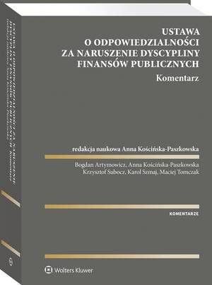 Ustawa o odpowiedzialności za naruszenie dyscypliny finansów publicznych. Komentarz — okładka e-booka