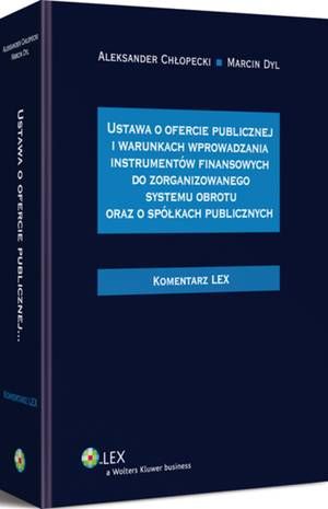 Ustawa o ofercie publicznej i warunkach wprowadzania instrumentów finansowych do zorganizowanego systemu obrotu oraz spółkach publicznych. Komentarz — okładka e-booka