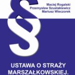 Ustawa o Straży Marszałkowskiej. Komentarz — okładka e-booka