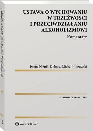 Ustawa o wychowaniu w trzeźwości i przeciwdziałaniu alkoholizmowi. Komentarz — okładka e-booka