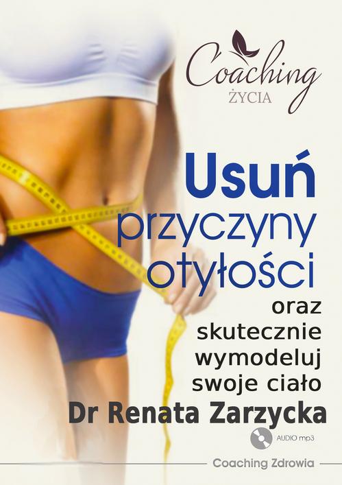 Tytuł: Usuń przyczyny otyłości i skutecznie wymodeluj swoje ciało. ZDROWE ODCHUDZANIE cz. 3.
Autor: Dr Renata Zarzycka
Wydawnictwo: Akademia Rozwoju Coaching Życia
Formaty: MP3