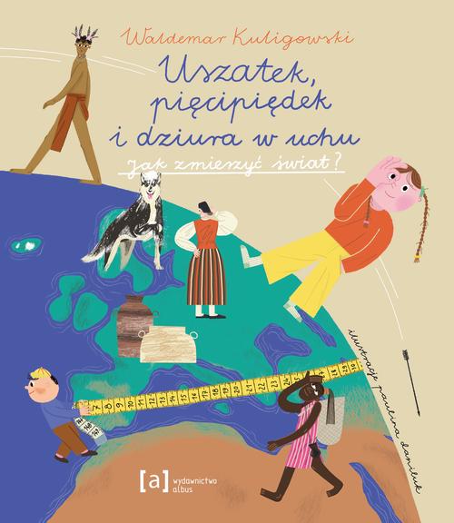 Tytuł: Uszatek pięcipiędek i dziura w uchu
Autor: Waldemar Kuligowski
Wydawnictwo: Albus
Formaty: PDF