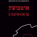 Tytuł: Uszwock
Autor: Przemysław Lis-Markiewicz
Wydawnictwo: India Cosmetics Europe
Formaty: MP3