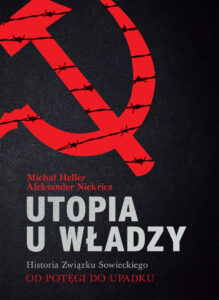 Tytuł: Utopia u władzy Historia Związku Sowieckiego Tom 2 Od potęgi do upadku (1939-1991)
Autor: Michał Heller, Aleksander Niekricz
Wydawnictwo: Zysk i S-ka
Formaty: EPUB, MOBI