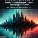 Tytuł: Utopie i dystopie wobec współczesnych lęków i nadziei społecznych. Polityka. Społeczeństwo. Kultura
Autor: 
Wydawnictwo: Wydawnictwo Uniwersytetu Kazimierza Wielkiego w Bydgoszczy
Formaty: PDF