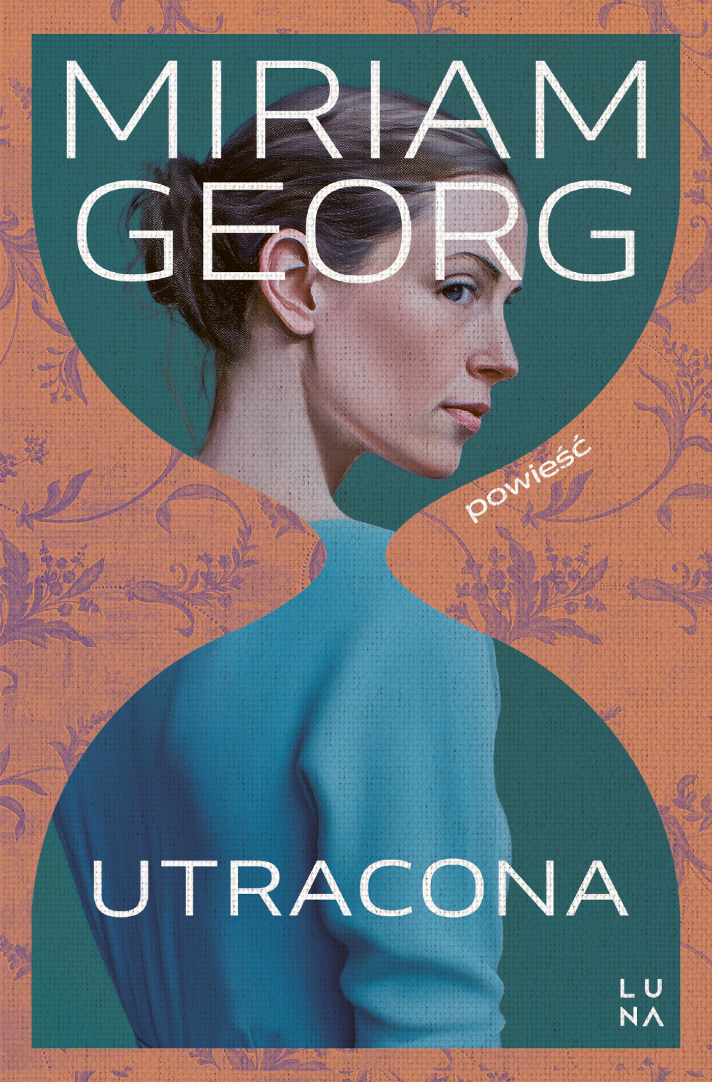 Tytuł: Utracona
Autor: Miriam Georg
Wydawnictwo: Wydawnictwo Luna
Formaty: EPUB, MOBI