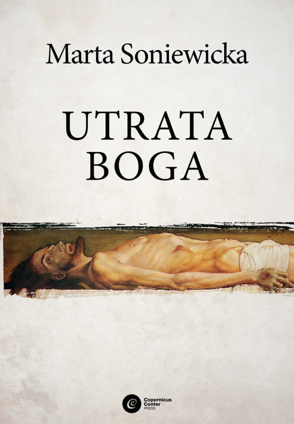 Utrata Boga. Filozofia woli Fryderyka Nietzschego — okładka