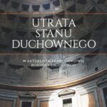 Utrata stanu duchownego w aktualnym prawodawstwie Kościoła łacińskiego — okładka e-booka