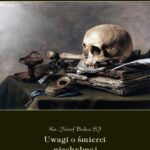 Tytuł: Uwagi o śmierci niechybnej, wierszem wyrażone
Autor: Ks. Józef Baka
Wydawnictwo: Armoryka
Formaty: EPUB, MOBI