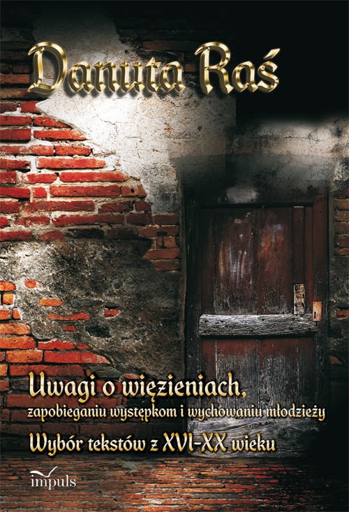 Uwagi o więzieniach, zapobieganiu występkom i wychowaniu młodzieży — okładka e-booka