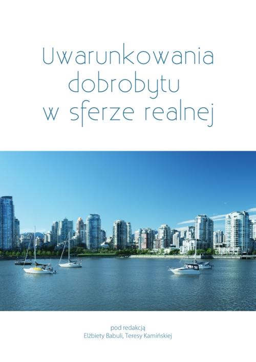 Uwarunkowania dobrobytu w sferze realnej — okładka e-booka