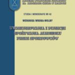 Tytuł: Uwarunkowania i funkcje spożywania alkoholu przez sportowców
Autor: Weronika Wrona-Wolny
Wydawnictwo: Akademia Kultury Fizycznej
Formaty: PDF