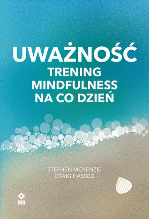 Uważność. Trening mindfulness na co dzień — okładka e-booka