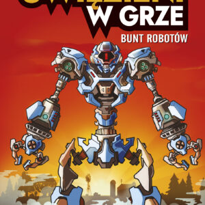 Tytuł: Uwięzieni w grze. Bunt robotów
Autor: Dustin Brady
Wydawnictwo: Muza
Formaty: EPUB, MOBI
