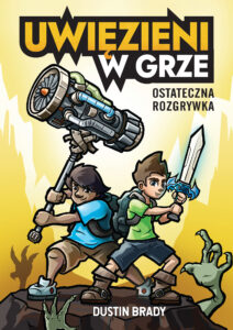 Tytuł: Uwięzieni w grze. Ostateczna rozgrywka
Autor: Dustin Brady
Wydawnictwo: Muza
Formaty: EPUB, MOBI