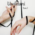 Tytuł: Uwikłani. Tom 1
Autor: Adriana Rak
Wydawnictwo: WasPos
Formaty: EPUB, MOBI