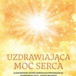 Uzdrawiająca moc serca — okładka e-booka
