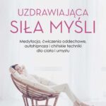 Uzdrawiająca siła myśli — okładka e-booka