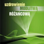 Tytuł: Uzdrowienie modlitwą różańcową
Autor: Jan Konior
Wydawnictwo: WAM
Formaty: MP3