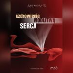 Tytuł: Uzdrowienie modlitwą serca
Autor: Jan Konior
Wydawnictwo: WAM
Formaty: MP3