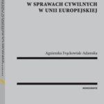 Uznawanie i wykonywanie orzeczeń w sprawach cywilnych w Unii Europejskiej — okładka e-booka