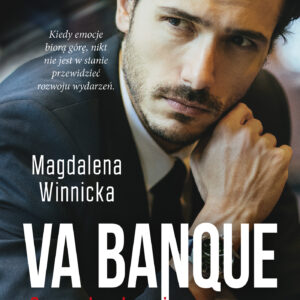 Tytuł: Va banque. Grzechy krwi
Autor: Magdalena Winnicka
Wydawnictwo: AKURAT
Formaty: EPUB, MOBI
