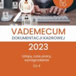 Vademecum dokumentacji kadrowej 2023 - cz. II — okładka e-booka