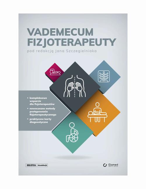 Tytuł: Vademecum Fizjoterapeuty
Autor: Praca zbiorowa
Wydawnictwo: Elamed
Formaty: PDF