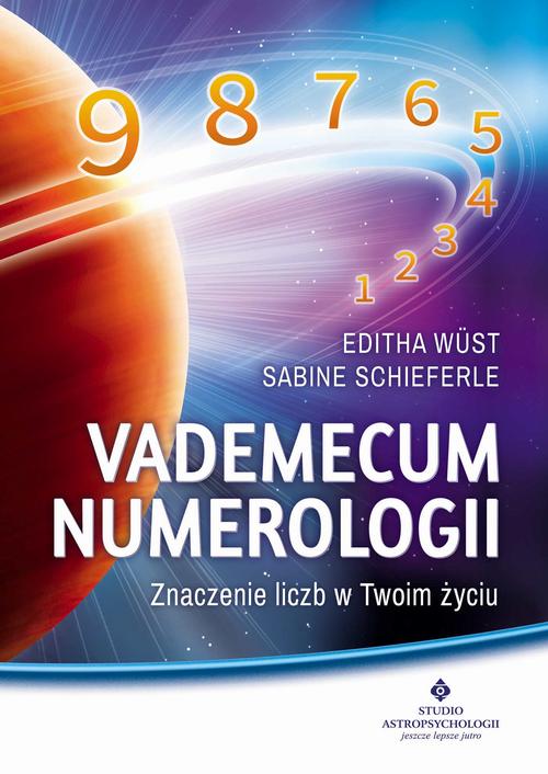 Tytuł: Vademecum numerologii
Autor: Editha Wüst, Sabine Schieferle
Wydawnictwo: Studio Astropsychologii
Formaty: EPUB, MOBI, PDF