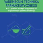 Tytuł: Vademecum Technika Farmaceutycznego
Autor: Marcin Rabka
Wydawnictwo: Medyk
Formaty: PDF