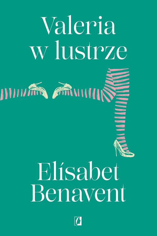 Tytuł: Valeria w lustrze. Valeria. Tom 2
Autor: Elisabet Benavent
Wydawnictwo: Wydawnictwo Kobiece
Formaty: MOBI, EPUB