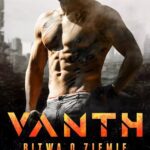 Tytuł: Vanth. Bitwa o Ziemię
Autor: K. C. Hiddenstorm
Wydawnictwo: WasPos
Formaty: MOBI, EPUB