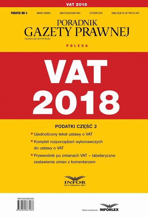 Tytuł: VAT 2018. Podatki cześć 2
Autor: Infor Pl
Wydawnictwo: Infor
Formaty: PDF