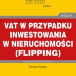 VAT w przypadku inwestowania w nieruchomości (flipping) — okładka e-booka