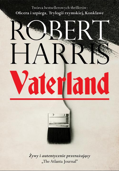 Tytuł: Vaterland
Autor: Robert Harris
Wydawnictwo: Albatros
Formaty: MOBI, EPUB