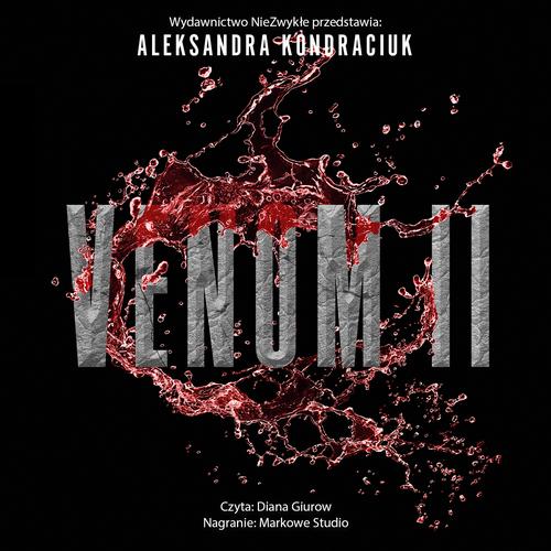 Tytuł: Venom II. W otchłani chaosu
Autor: Aleksandra Kondraciuk
Wydawnictwo: NieZwykłe
Formaty: MP3