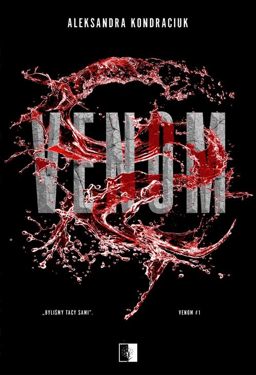 Tytuł: Venom
Autor: Aleksandra Kondraciuk
Wydawnictwo: NieZwykłe
Formaty: MOBI, EPUB
